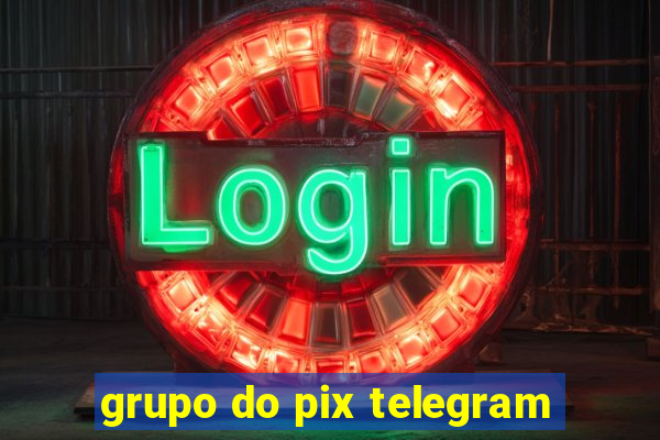 grupo do pix telegram